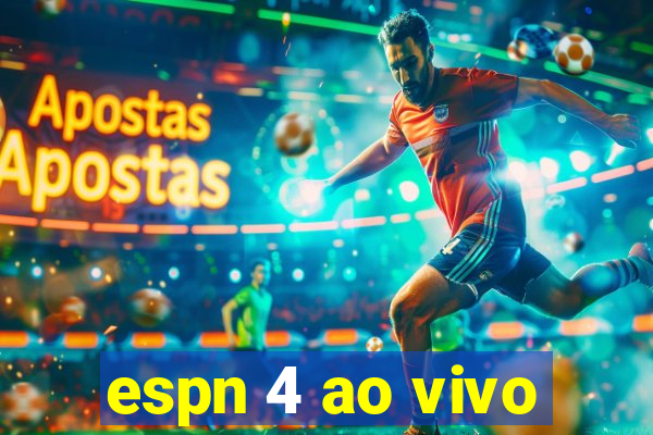 espn 4 ao vivo